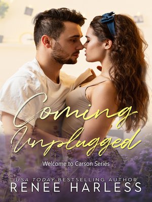 cover image of Coming Unplugged (Welcome to Carson, Book Six)